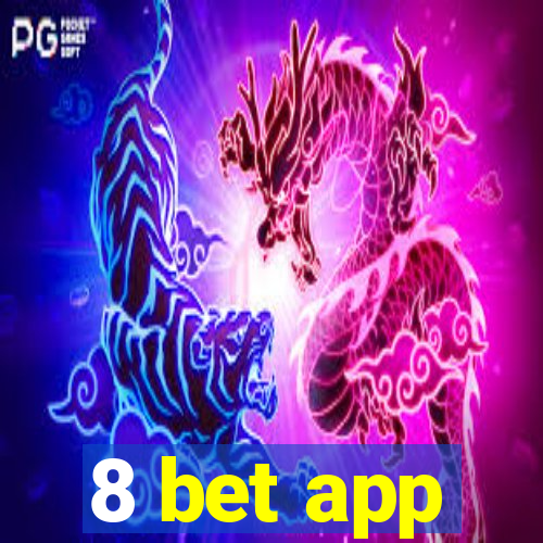 8 bet app
